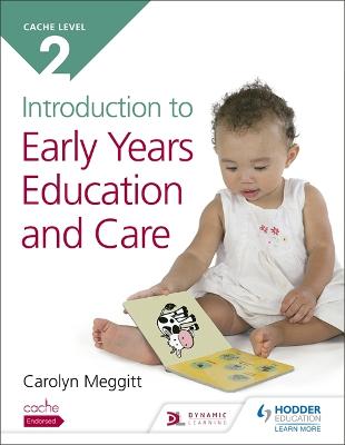 CACHE Level 2 Introduction to Early Years Education and Care - Meggitt, Carolyn