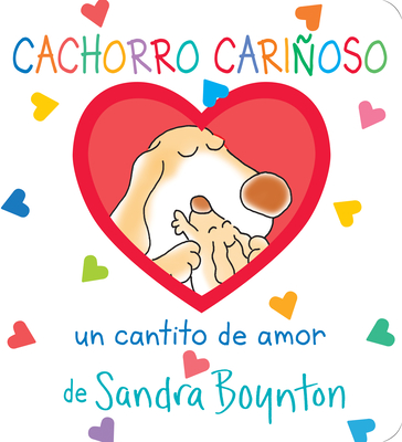 Cachorro Carioso: Un Cantito de Amor - Boynton, Sandra