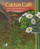 Cactus Cafe_w/Cassette: A Story of the Sonoran Desert - Zoehfeld, Kathleen Weidner