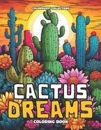 Cactus Dreams Coloring Book: A Creative Oasis of Color