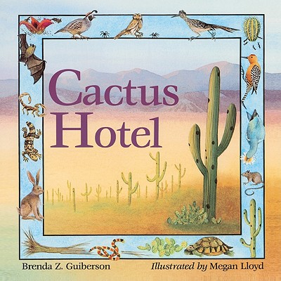 Cactus Hotel - Guiberson, Brenda Z