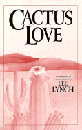 Cactus Love: A Collection of Short Stories