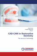 CAD-CAM in Restorative Dentistry