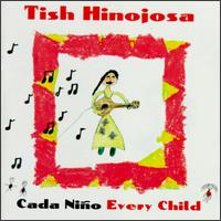 Cada Nino (Every Child) - Tish Hinojosa