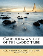 Caddolina, a Story of the Caddo Tribe