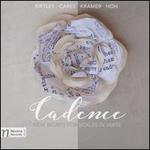 Cadence: New Works for Voices in Verse