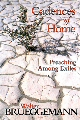 Cadences of Home - Brueggemann, Walter