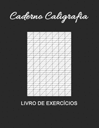 Caderno Caligrafia Livro de exerccios: Hand Lettering I Para praticar letras bonitas