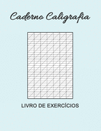 Caderno Caligrafia Livro de exerccios: Hand Lettering I Para praticar letras bonitas