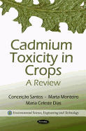 Cadmium Toxicity in Crops: A Review