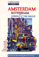 Cadogan Guides: Amsterdam: Rotterdam, Leiden and the Hague