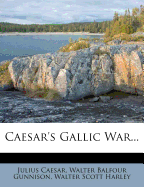 Caesar's Gallic War...