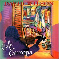 Cafe Europa - David Wilson