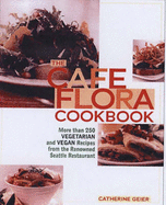 Cafe Flora Cookbook