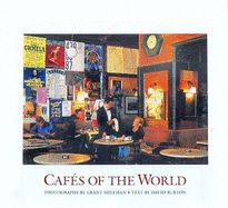 Cafes of the World - Burton, David, and Sheehan, Grant (Photographer)