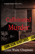 Caffeinated Murder
