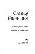Cage of Fireflies: Modern Japanese Haiku