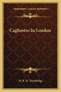 Cagliostro In London