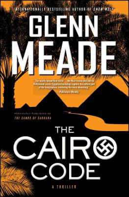 Cairo Code: A Thriller - Meade, Glenn