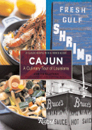 Cajun: A Culinary Tour of Louisiana