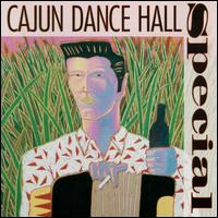 Cajun Dance Hall Special - Various Artists