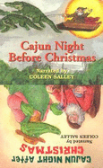 Cajun Night After Christmas/Cajun Night Before Christmas(r)