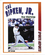 Cal Ripken, Jr.: Star Shortstop