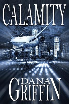 Calamity - Griffin, Dana