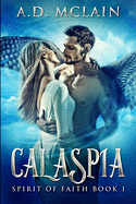Calaspia: Clear Print Edition