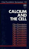 Calcium and the Cell -No. 122