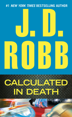 Calculated in Death - Robb, J D