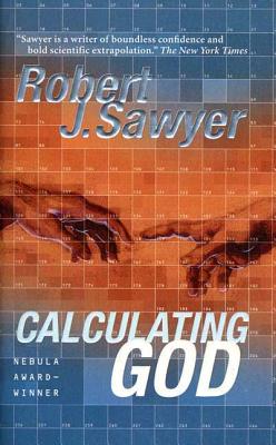 Calculating God - Sawyer, Robert J