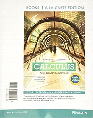 Calculus and Its Applications Expanded Version Media Update Books a la Carte Edition - Bittinger, Marvin L, and Ellenbogen, David J, and Surgent, Scott A