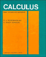 Calculus: Basic Concepts and Applications