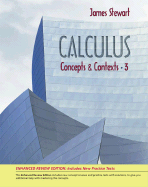 Calculus: Concepts and Contexts, Enhanced Review Edition (with CD-ROM, Tools, Ilrn 2-Semester, Personal Tutor) - Stewart, James