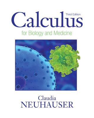 Calculus for Biology and Medicine - Neuhauser, Claudia