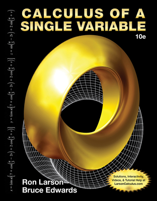 Calculus of a Single Variable: Student Solutions Manual - Larson, Ron, Professor, and Edwards, Bruce H