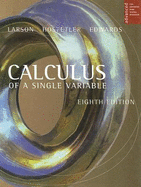 Calculus of a Single Variable - Larson, Ron, Professor, and Hostetler, Robert P, and Edwards, Bruce H