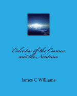 Calculus of the Cosmos and the Neutrino