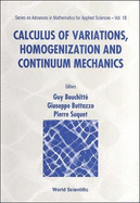 Calculus of Variations, Homogenization and Continuum Mechanics