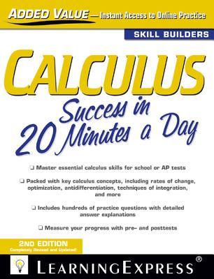 Calculus Success in 20 Minutes a Day - Learningexpress LLC