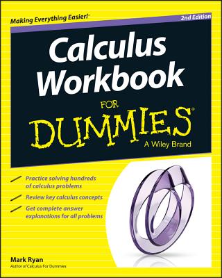 Calculus Workbook for Dummies - Ryan, Mark