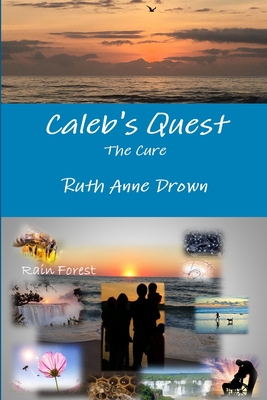 Caleb's Quest - Drown, Ruth Anne