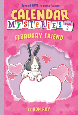 Calendar Mysteries #2: February Friend - Roy, Ron