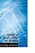 Calendar of Queen's College and University