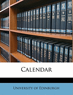 Calendar Volume 1909-1910
