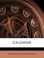 Calendar Volume 1913-1914