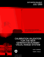 Calibration Validation for the New Generation Runway Visual Range System