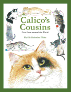 Calico's Cousins: Cats from Around the World