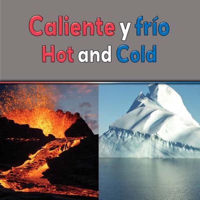 ?caliente O Frio?: Hot or Cold? - Rourke Educational Media